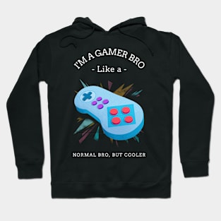 Gamer Bro Hoodie